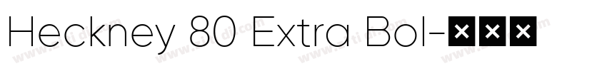 Heckney 80 Extra Bol字体转换